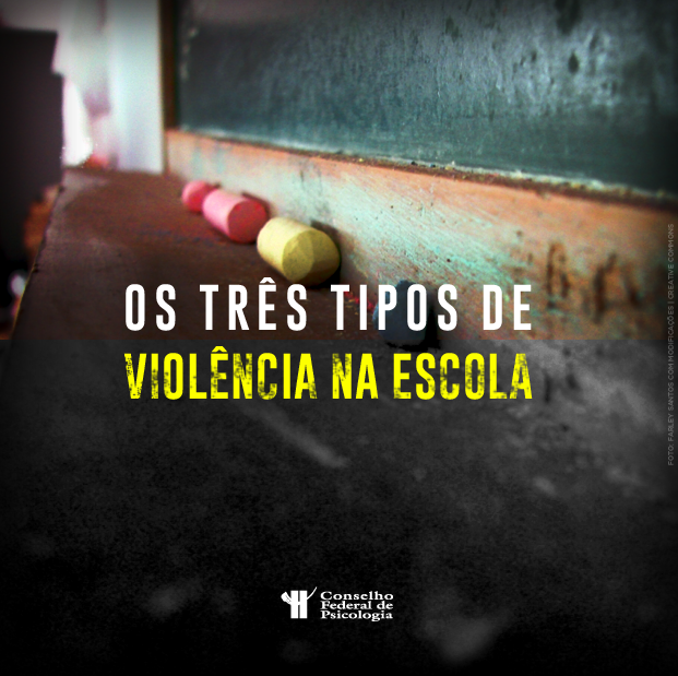 Os Três Tipos De Violência Na Escola Fenpb 0584