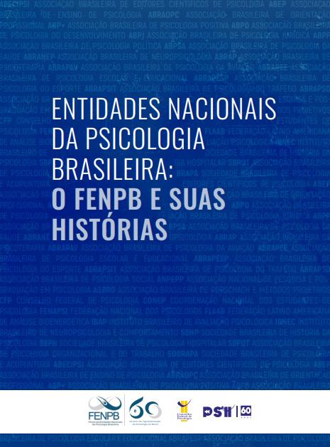 Entidades Nacionais da Psicologia Brasileira: O FENPB e suas histórias